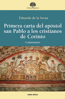 PRIMERA CARTA DEL AP�STOL SAN PABLO A LOS CRISTIANOS DE CORINTO