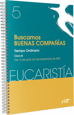BUSCAMOS BUENAS COMPAAS (EUCARISTA N 5/2021)