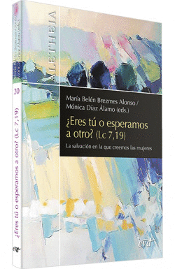 �ERES T� O ESPERAMOS A OTRO? (LC 7,19)