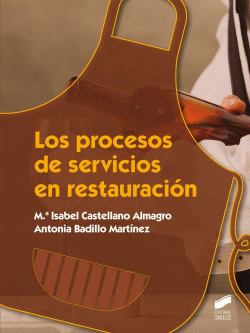 LOS PROCESOS DE SERVICIOS EN RESTAURACI�N
