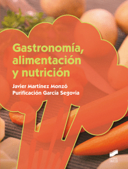 GASTRONOMIA, ALIMENTACIN Y NUTRICIN