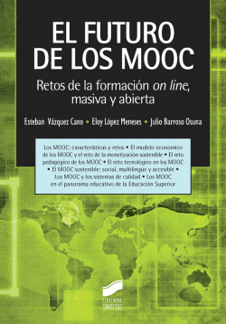 EL FUTURO DE LOS MOOC RETOS DE LA FORMACI�N ON LINE MARIVA Y ABIERTA