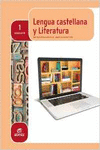 LENGUA CASTELLANA Y LITERATURA 1� BACHILLERATO (LOMCE)