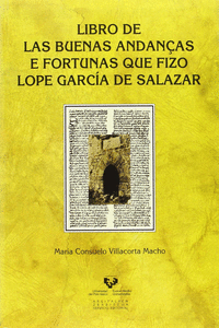 LIBRO DE LAS BUENAS ANDAN�AS E FORTUNAS QUE FIZO LOPE GARC�A DE SALAZAR