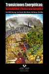 TRANSICIONES ENERG�TICAS. SOSTENIBILIDAD Y DEMOCRACIA ENERG�TICA