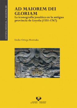 AD MAIOREM DEI GLORIAM: LA ICONOGRAFIA JESUITICA