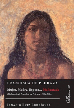 FRANCISCA DE PEDRAZA. MUJER, MADRE Y ESPOSA