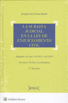 LA SUBASTA JUDICIAL EN LA LEY DE ENJUICIAMIENTO CIVIL (3.� EDICI�N)