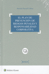 EL PLAN DE PREVENCI�N DE RIESGOS PENALES Y RESPONSABILIDAD CORPORATIVA