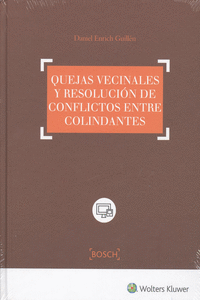 QUEJAS VECINALES Y RESOLUCI�N DE CONFLICTOS ENTRE COLINDANTES