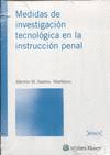 MEDIDAS DE INVESTIGACI�N TECNOL�GICA EN LA INSTRUCCI�N PENAL