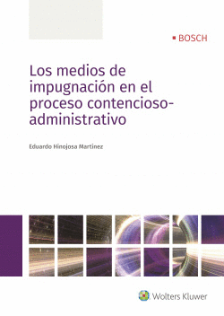 LOS MEDIOS DE IMPUGNACI�N EN EL PROCESO CONTENCIOSO ADMINISTRATIVO
