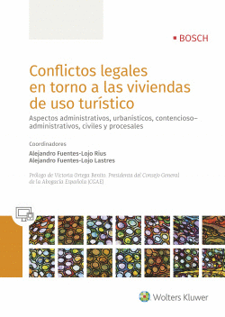 CONFLICTOS LEGALES EN TORNO A LAS VIVIENDAS DE USO TUR�STICO