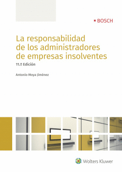 LA RESPONSABILIDAD DE ADMINISTRADORES DE EMPRESAS INSOLVENTES