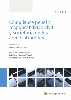 COMPLIANCE PENAL Y RESPONSABILIDAD CIVIL Y SOCIETARIA ADMINISTADORES