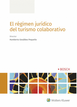 EL R�GIMEN JUR�DICO DEL TURISMO COLABORATIVO