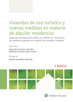 VIVIENDAS DE USO TUR�STICO Y NUEVAS MEDIDAS EN MATERIA DE ALQUILER RESIDENCIAL