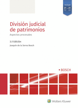 DIVISI�N JUDICIAL DE PATRIMONIOS. ASPECTOS PROCESALES (3.� EDICI�N)