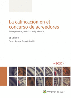 LA CALIFICACI�N EN EL CONCURSO DE ACREEDORES (2� EDICI�N)