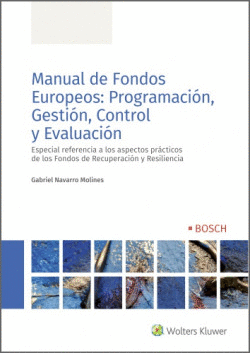 MANUAL DE FONDOS EUROPEOS: PROGRAMACIN, GESTIN, CONTROL Y EVALUACIN
