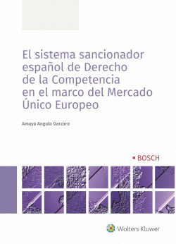 EL SISTEMA SANCIONADOR ESPA�OL DE DERECHO DE LA COMPETENCIA EN EL MARCO DEL MERC
