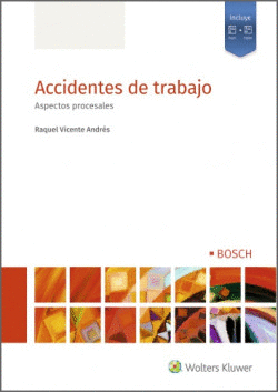 ACCIDENTES DE TRABAJO. ASPECTOS PROCESALES, 1� EDI