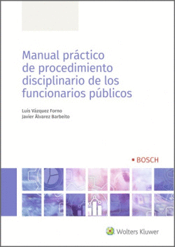 MANUAL PR�CTICO DE PROCEDIMIENTO DISCIPLINARIO DE LOS FUNCIONARIOS P�BLICOS
