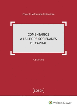 COMENTARIOS A LA LEY DE SOCIEDADES DE CAPITAL (4.� EDICI�N)