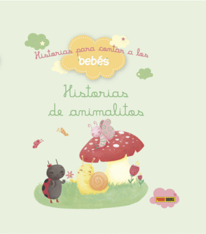 HISTORIAS PARA CONTAR A LOS BEB�S, HISTORIAS DE ANIMALITOS