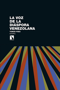 LA VOZ DE LA DI�SPORA VENEZOLANA