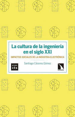 LA CULTURA DE LA INGENIER�A EN EL SIGLO XXI