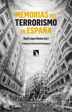 MEMORIAS DEL TERRORISMO EN ESPAA