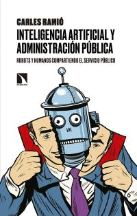 INTELIGENCIA ARTIFICIAL Y ADMINISTRACI�N P�BLICA