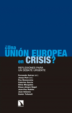 �UNA UNI�N EUROPEA EN CRISIS?