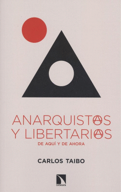 ANARQUISTAS Y LIBERTARIAS DE AQU� Y DE AHORA