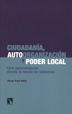 CIUDADAN�A, AUTOORGANIZACI�N Y PODER LOCAL