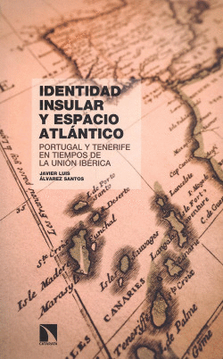 IDENTIDAD INSULAR Y ESPACIO ATL�NTICO