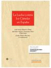 LA LUCHA CONTRA LOS CARTELES EN ESPA�A (PAPEL + E-BOOK)