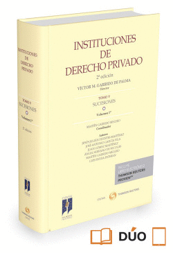 INSITUCIONES DE DERECHO PRIVADO: SUCESIONES TOMO V VOLUMEN 1