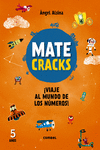 MATECRACKS �VIAJE AL MUNDO DE LOS N�MEROS! 5 A�OS