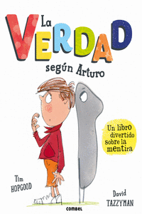 LA VERDAD SEG�N ARTURO