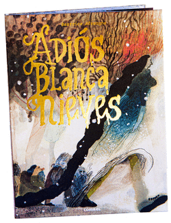ADI�S, BLANCANIEVES