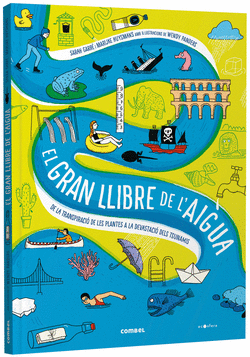 EL GRAN LLIBRE DE L'AIGUA. DE LA TRANSPIRACI� DE LES PLANTES A LA DEVASTACI� DEL