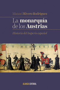 LA MONARQUA DE LOS AUSTRIAS