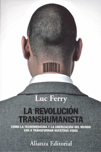 LA REVOLUCIN TRANSHUMANISTA