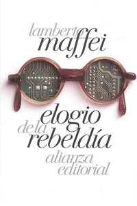 ELOGIO DE LA REBELD�A