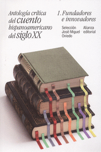 ANTOLOG�A CR�TICA DEL CUENTO HISPANOAMERICANO DEL SIGLO XX
