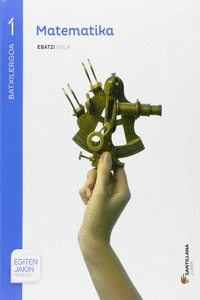 MATEMATIKA EBATZI SAILA 1 BTX EGITEN JAKIN