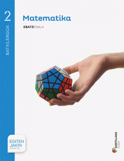 MATEMATIKA EBATZI SAILA 2 BTX EGITEN JAKIN