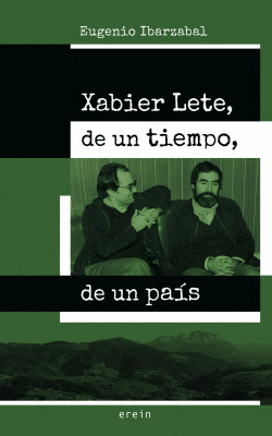 XABIER LETE, DE UN TIEMPO, DE UN PA�S